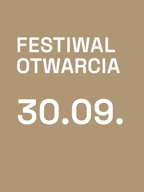 grafika z napisem festiwal otwarcia 30.09