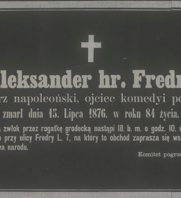Nekrol z krzyżem i napisem: „Aleksander hrabia Fredro, żołnierz napoleoński, ojciec komedyi polskiej, zmarł dnia 15 lipca 1876 w roku 84 życia”.